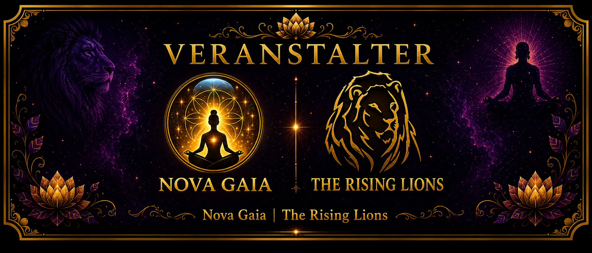 Veranstalter: Nova Gaia und The Rising Lions